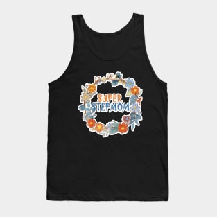 Super Stepmom Best Stepmom Ever Tank Top